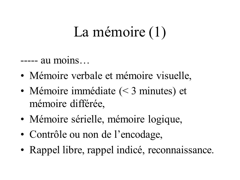 La mémoire (1) au moins… Mémoire verbale et mémoire visuelle,