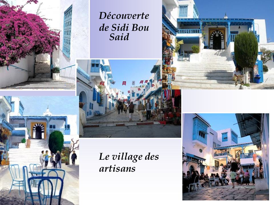 Découverte de Sidi Bou Said Le village des artisans