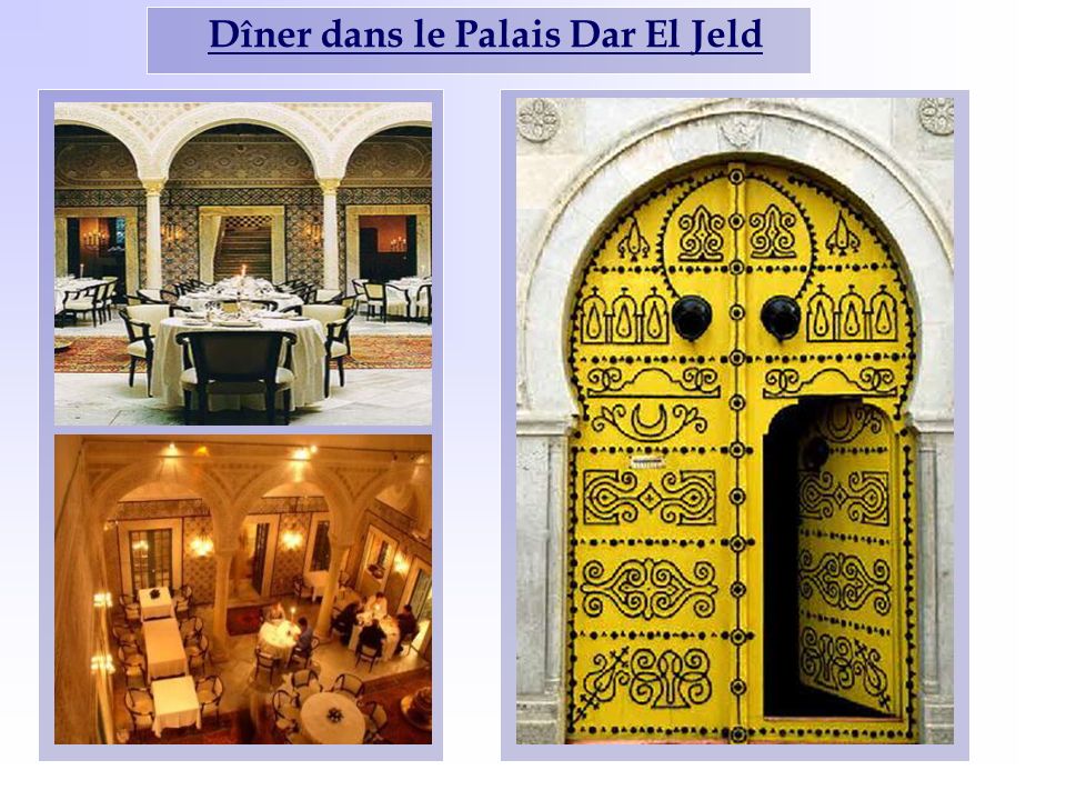 Dîner dans le Palais Dar El Jeld