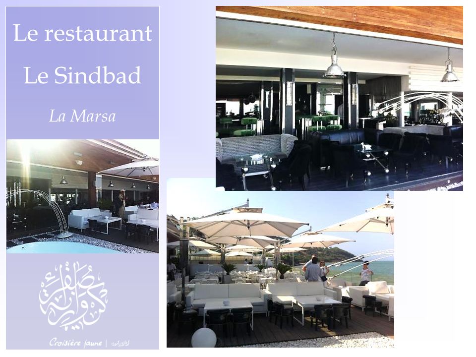 Le restaurant Le Sindbad La Marsa