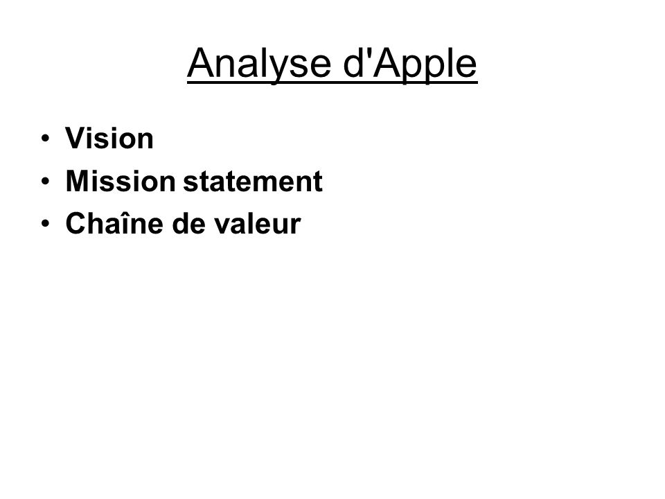 Analyse d Apple Vision Mission statement Chaîne de valeur