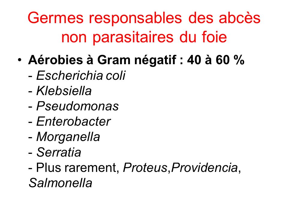 Germes responsables des abcès non parasitaires du foie
