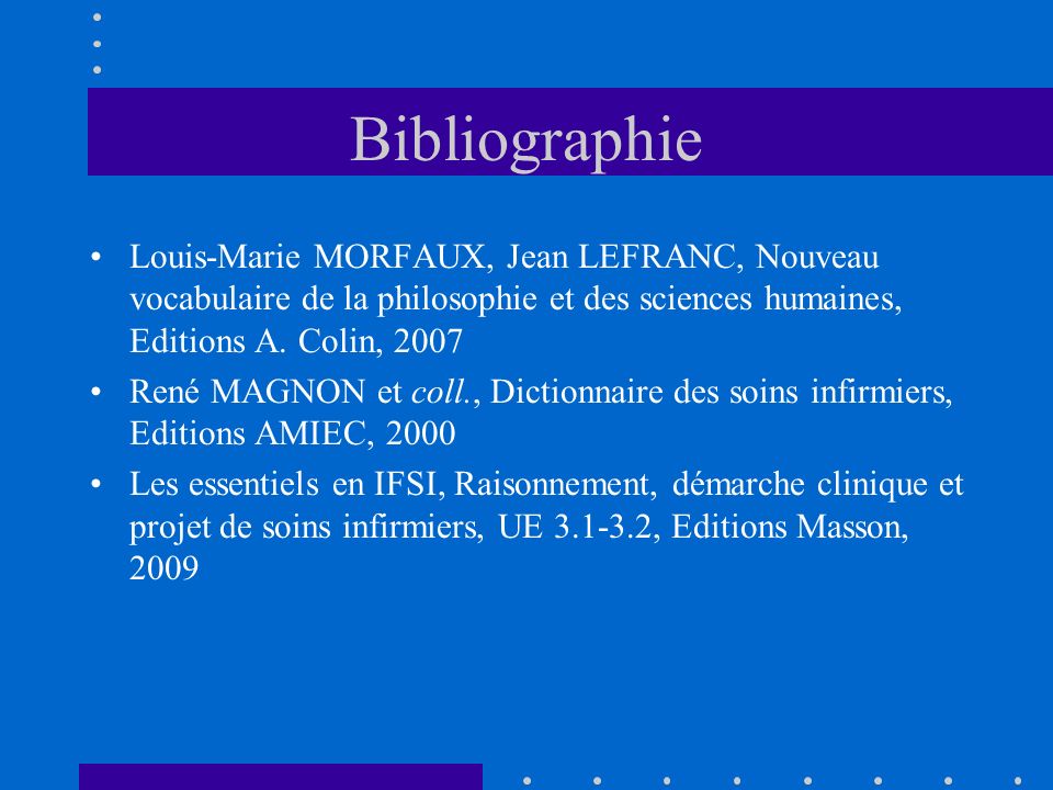 Bibliographie Louis-Marie MORFAUX, Jean LEFRANC, Nouveau vocabulaire de la philosophie et des sciences humaines, Editions A. Colin,