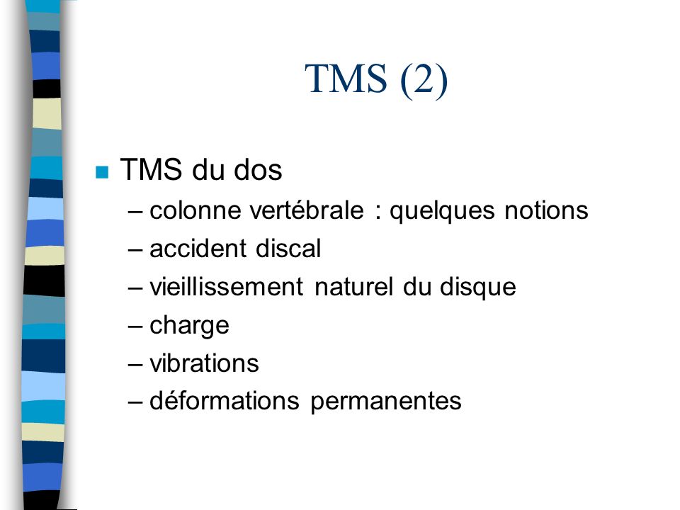 TMS (2) TMS du dos colonne vertébrale : quelques notions