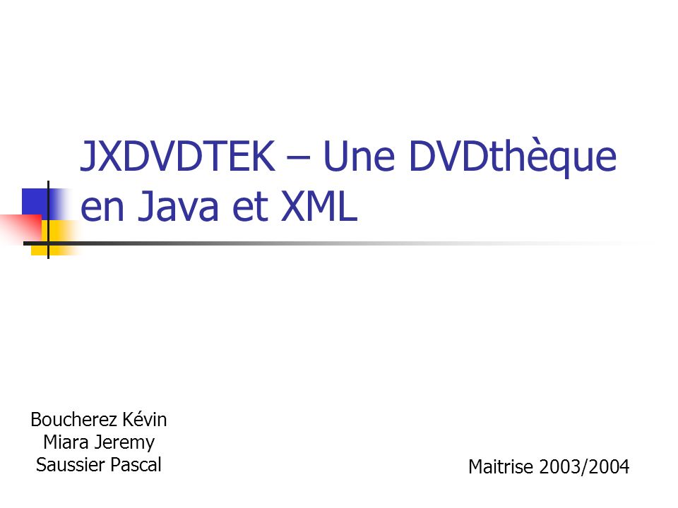 JXDVDTEK – Une DVDthèque en Java et XML