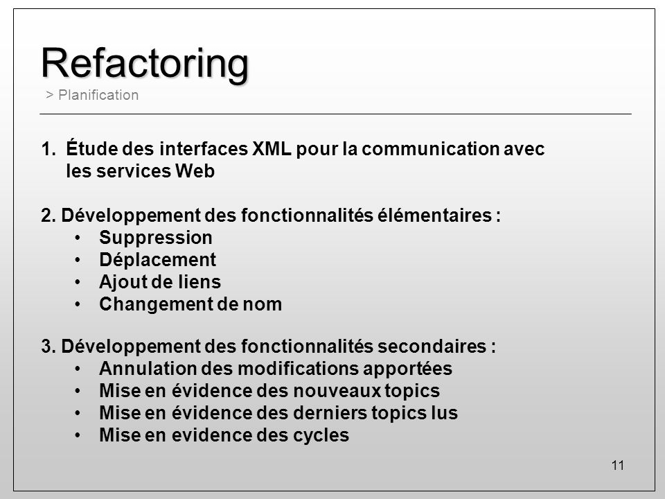Refactoring Étude des interfaces XML pour la communication avec