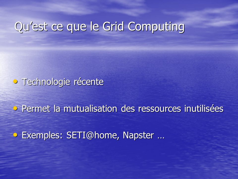 Qu’est ce que le Grid Computing