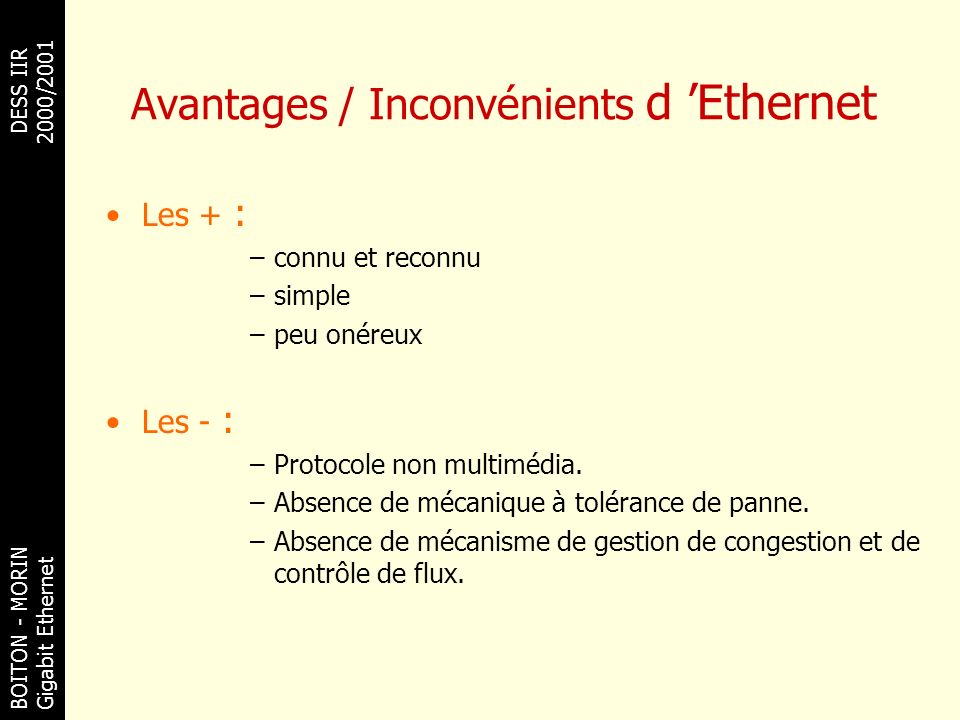 Avantages / Inconvénients d ’Ethernet