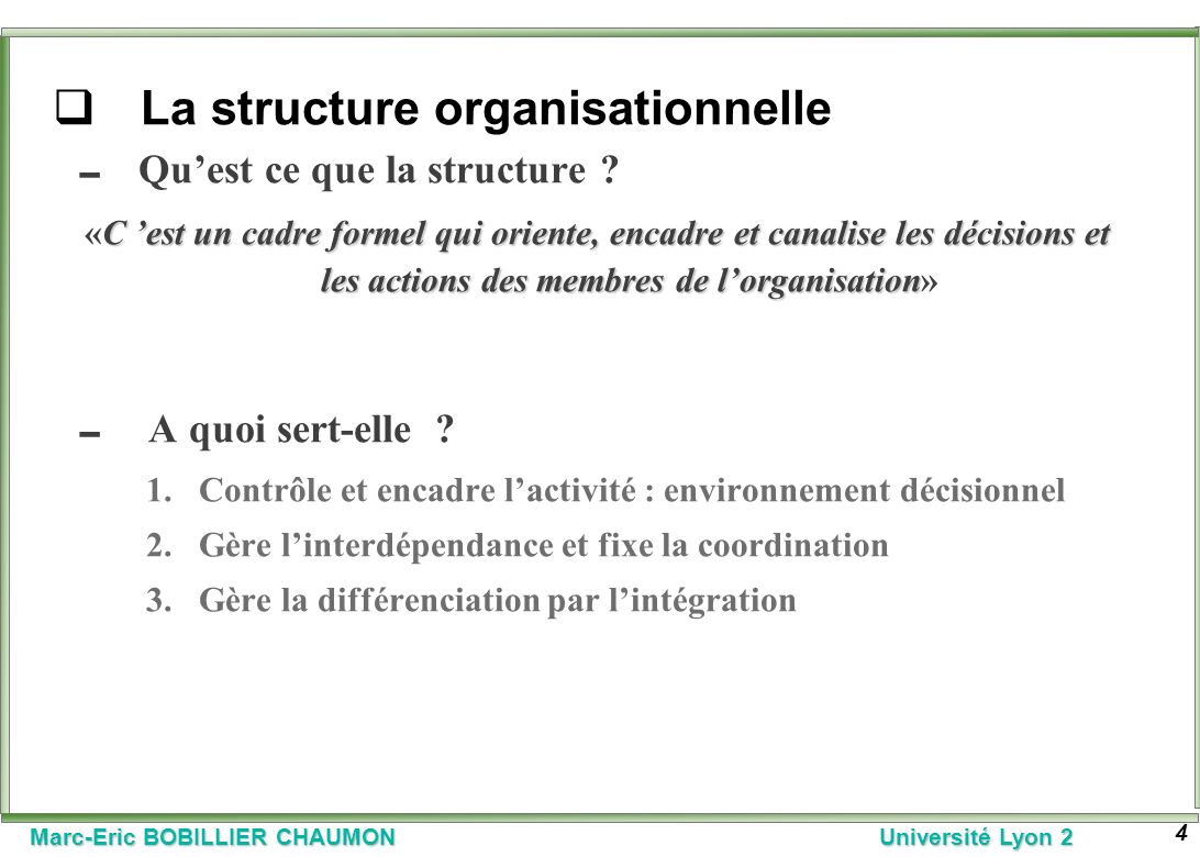 La structure organisationnelle
