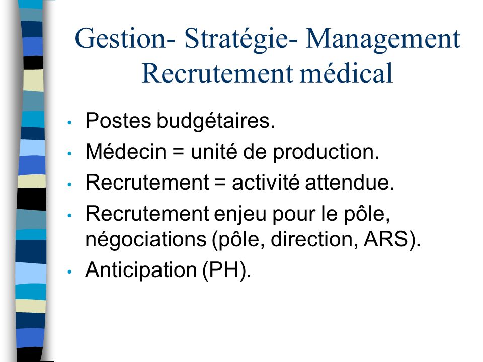Gestion- Stratégie- Management Recrutement médical