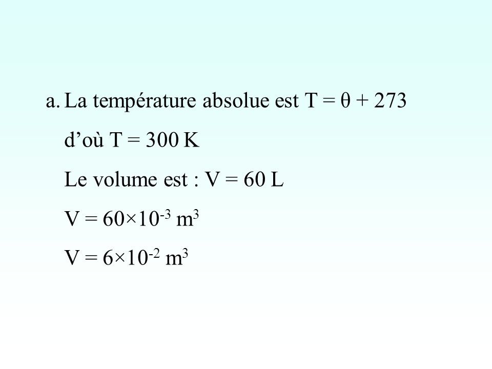 La température absolue est T = θ + 273