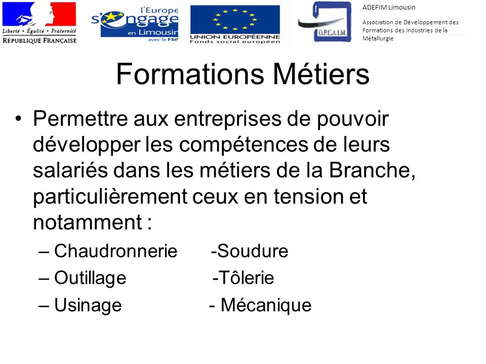 ADEFIM Limousin Association de Développement des Formations des Industries de la Métallurgie. Formations Métiers.