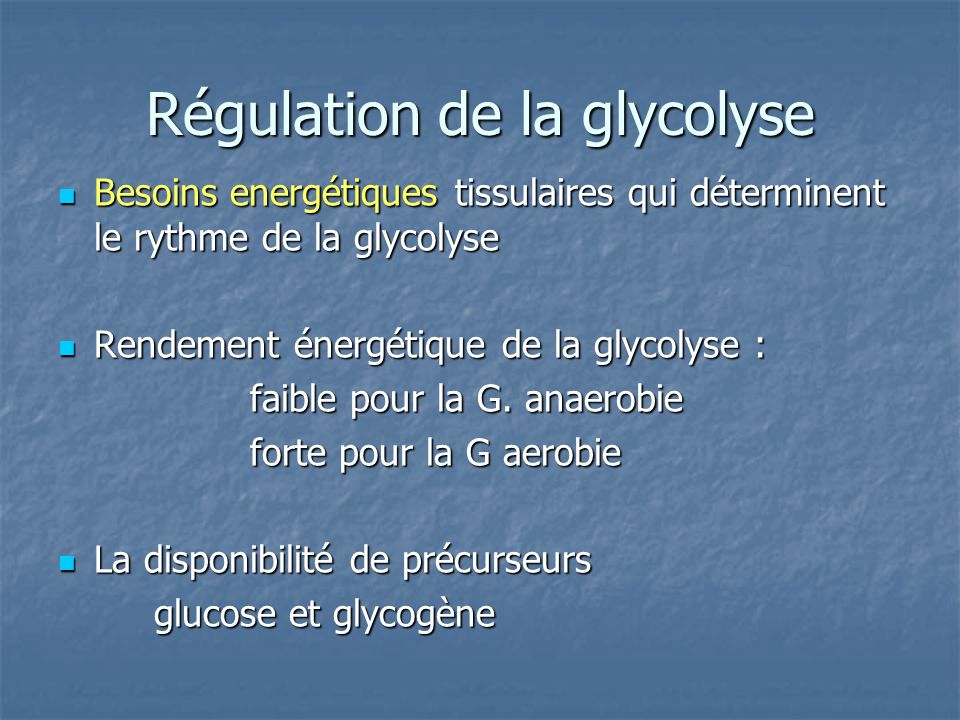 Régulation de la glycolyse