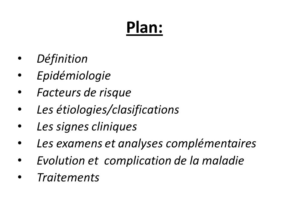 Plan: Définition Epidémiologie Facteurs de risque