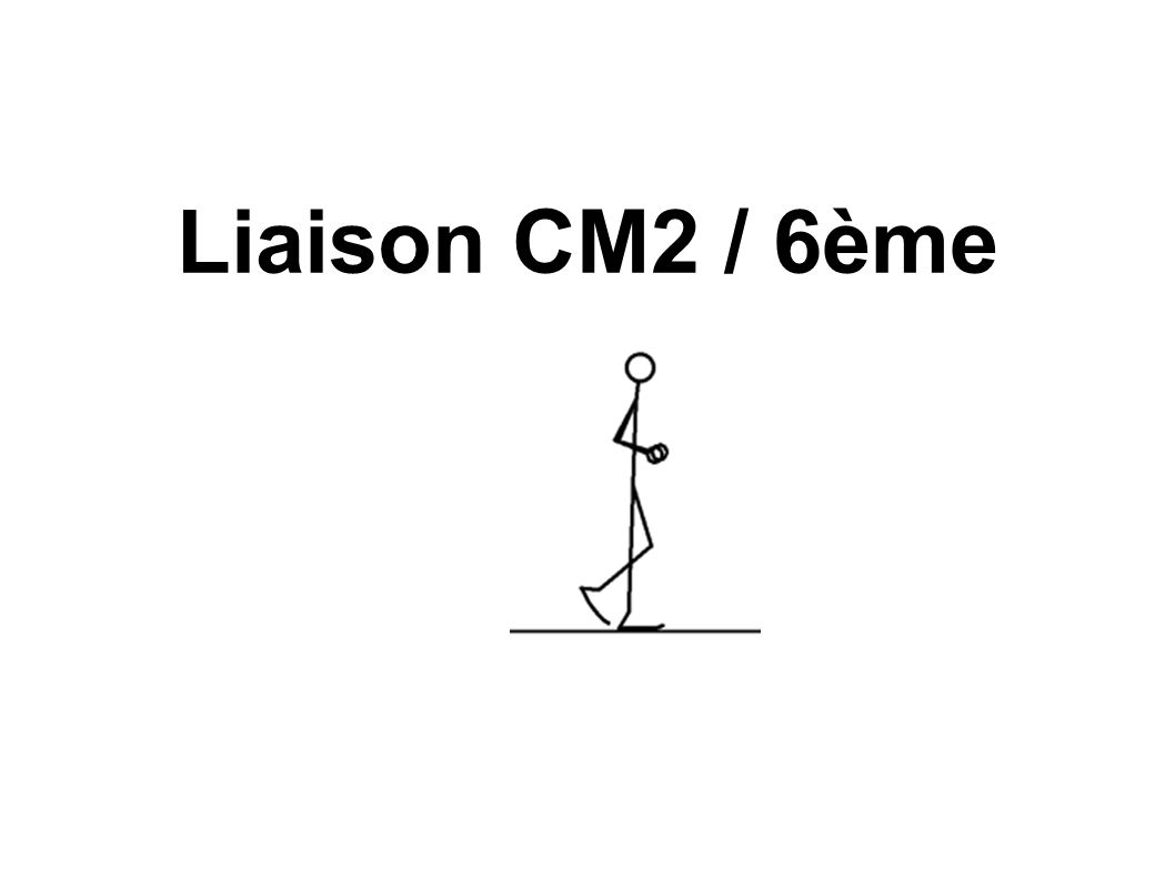 Liaison CM2 / 6ème