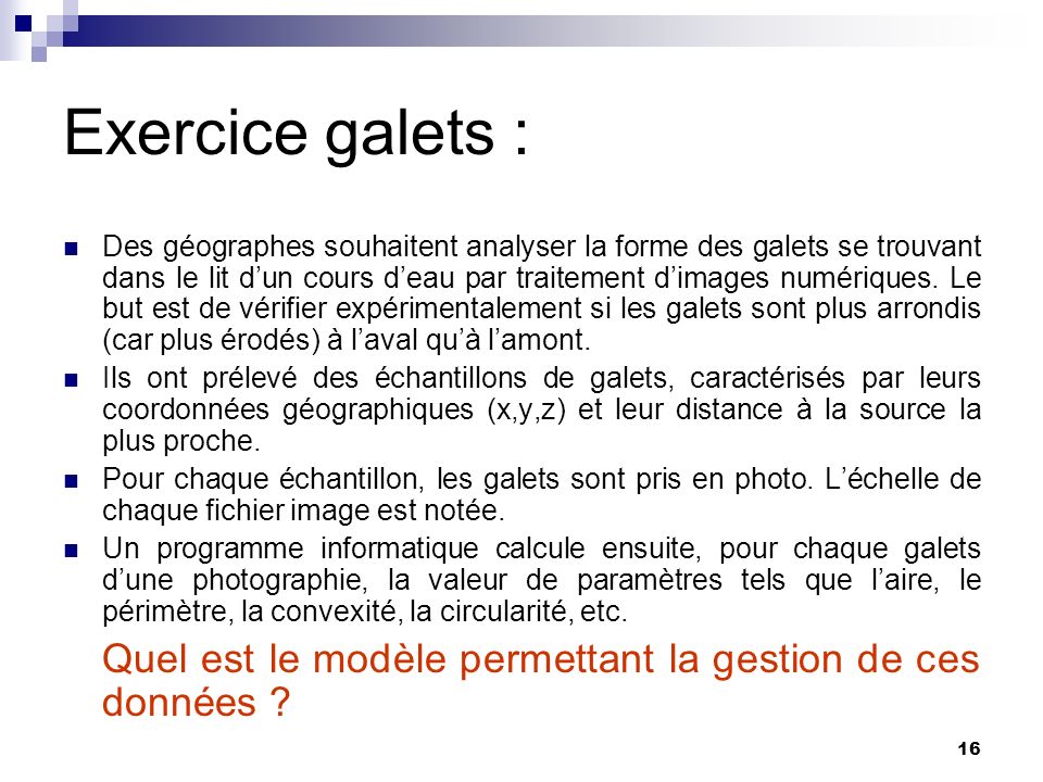 Exercice galets :