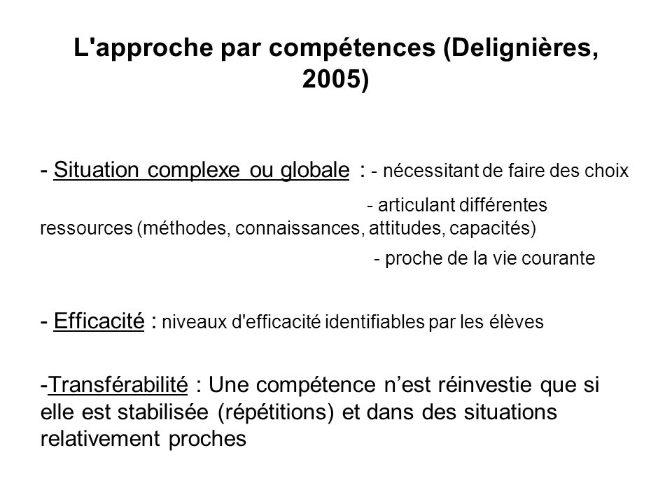 L approche par compétences (Delignières, 2005)