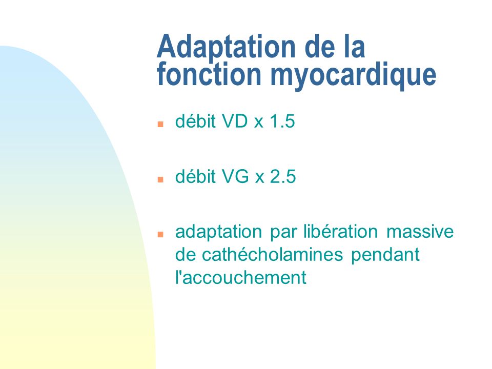 Adaptation de la fonction myocardique