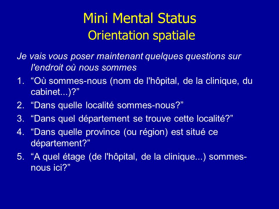 Mini Mental Status Orientation spatiale