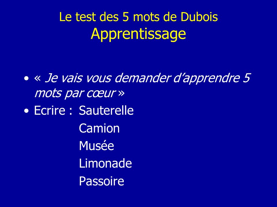 Le test des 5 mots de Dubois Apprentissage