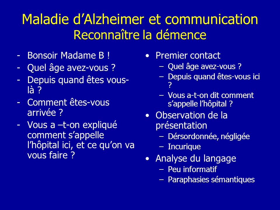 Maladie d’Alzheimer et communication Reconnaître la démence
