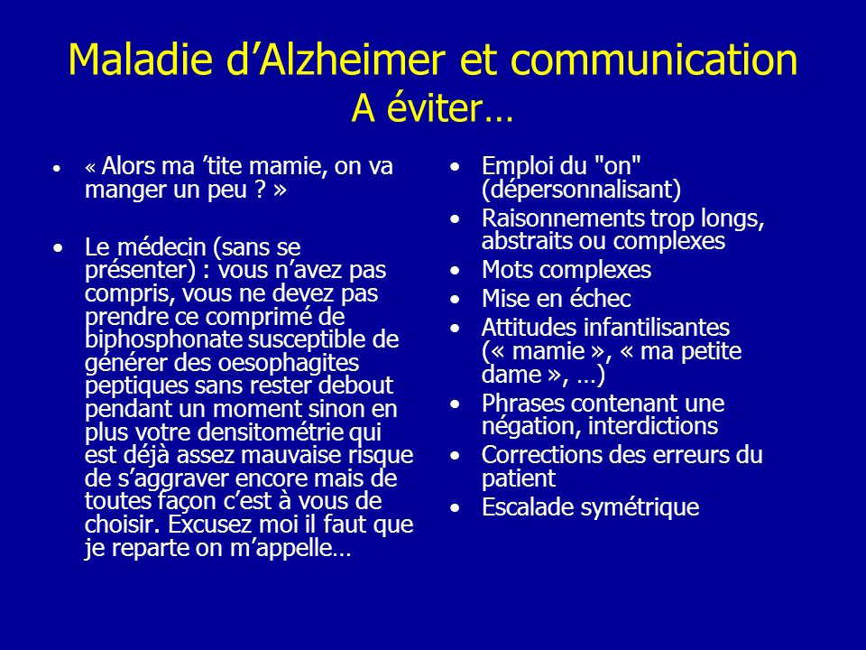 Maladie d’Alzheimer et communication A éviter…