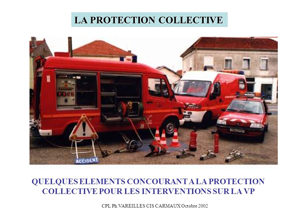 LA PROTECTION COLLECTIVE