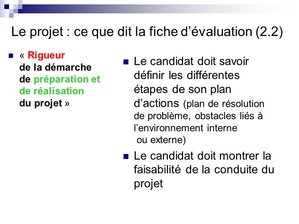 Le projet : ce que dit la fiche d’évaluation (2.2)