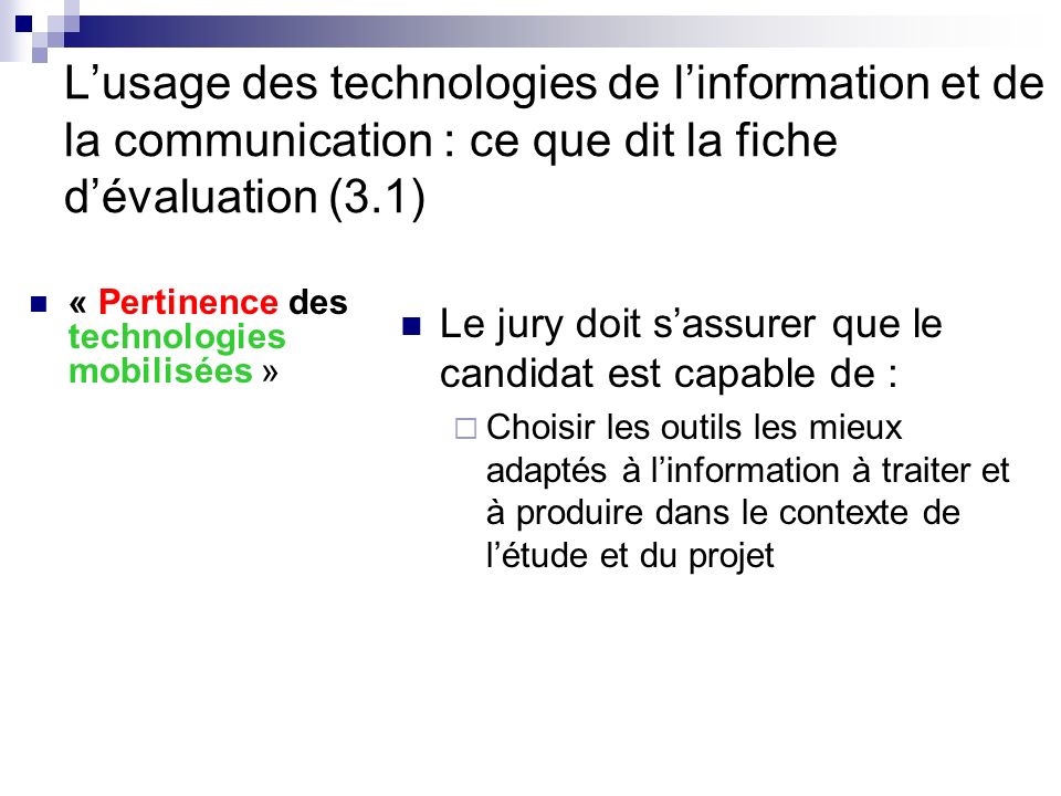 L’usage des technologies de l’information et de la communication : ce que dit la fiche d’évaluation (3.1)