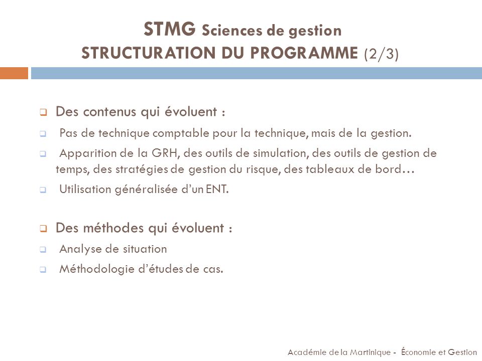 STMG Sciences de gestion STRUCTURATION DU PROGRAMME (2/3)