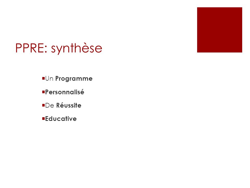 PPRE: synthèse Un Programme Personnalisé De Réussite Educative