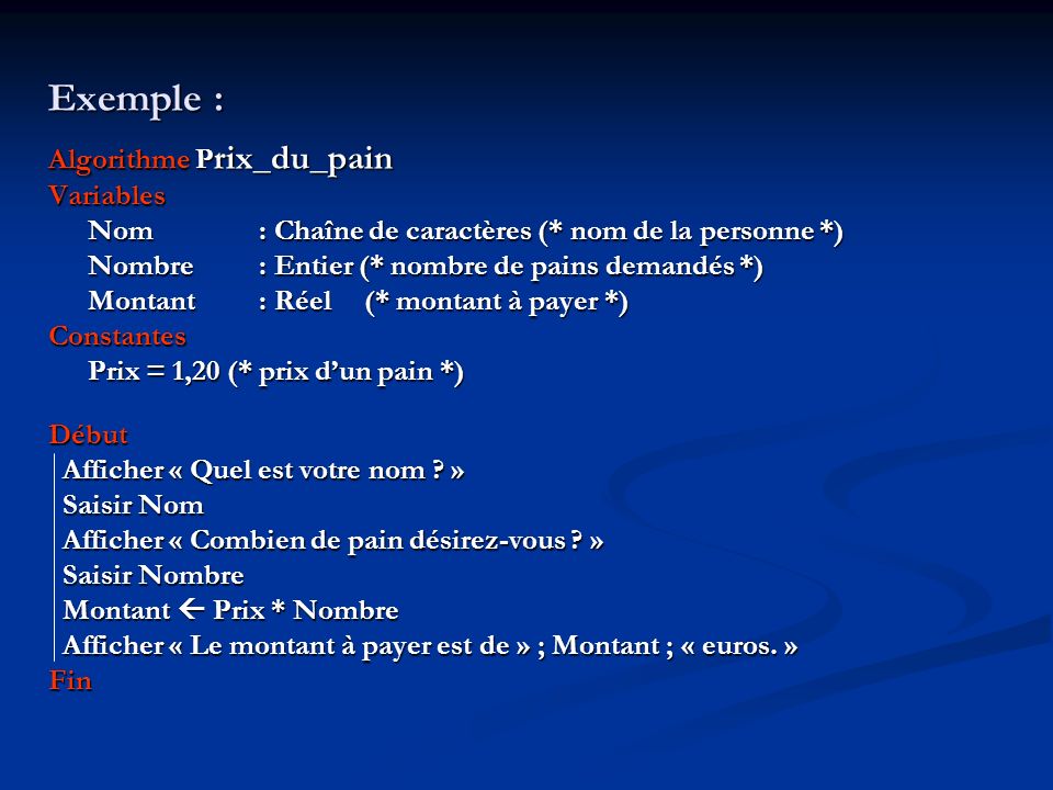 Exemple : Algorithme Prix_du_pain Variables