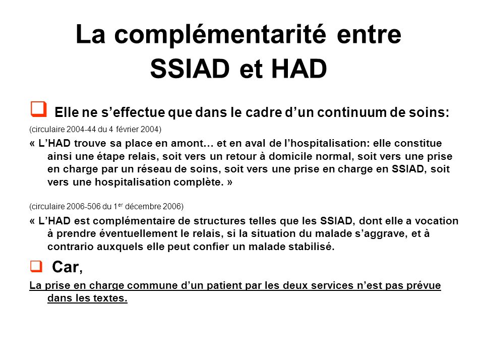 La complémentarité entre SSIAD et HAD