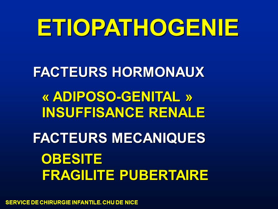 ETIOPATHOGENIE FACTEURS HORMONAUX « ADIPOSO-GENITAL »