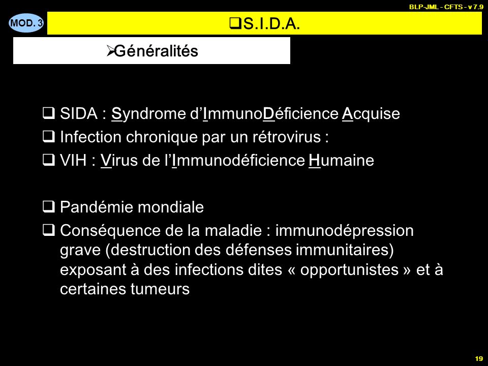SIDA : Syndrome d’ImmunoDéficience Acquise