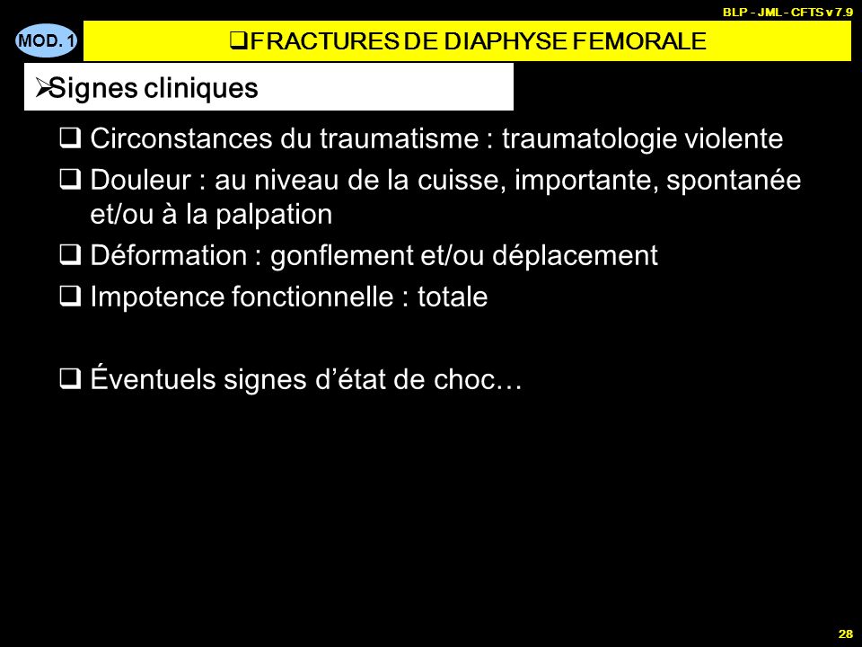 FRACTURES DE DIAPHYSE FEMORALE