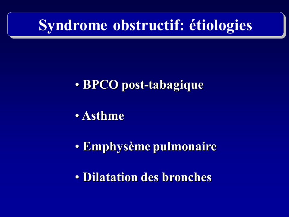 Syndrome obstructif: étiologies