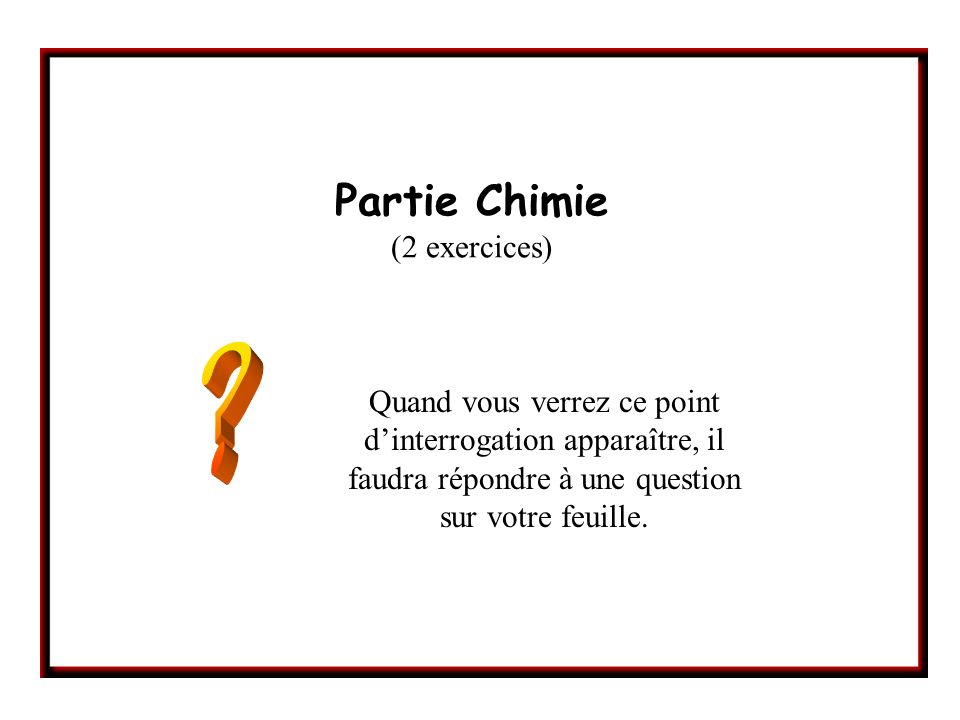Partie Chimie (2 exercices)
