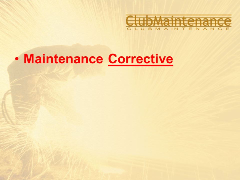 Maintenance Corrective