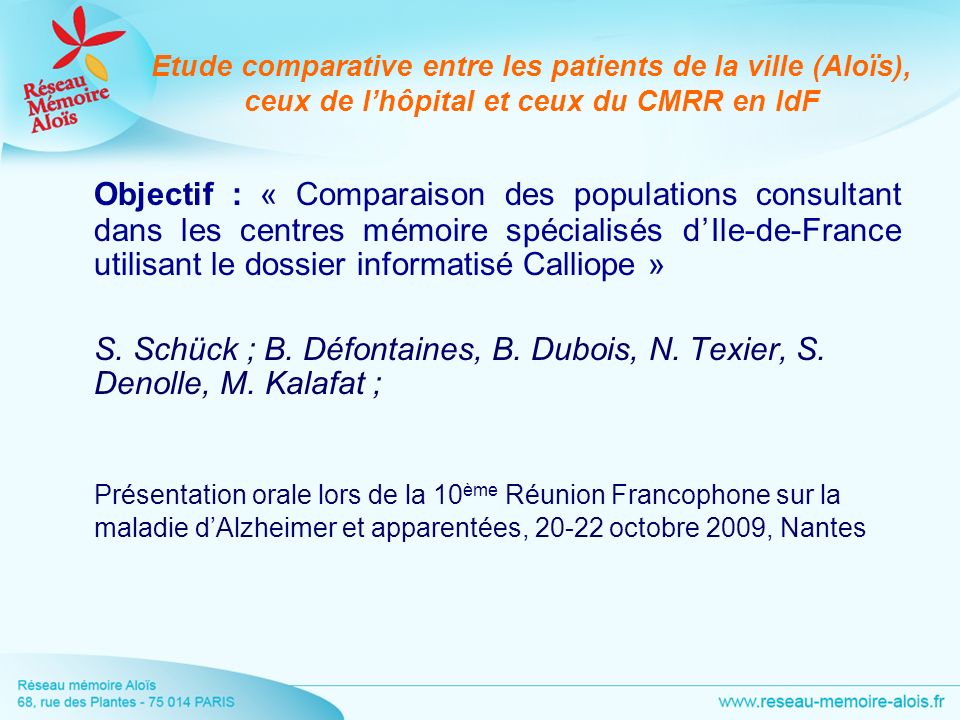 Etude comparative entre les patients de la ville (Aloïs), ceux de l’hôpital et ceux du CMRR en IdF