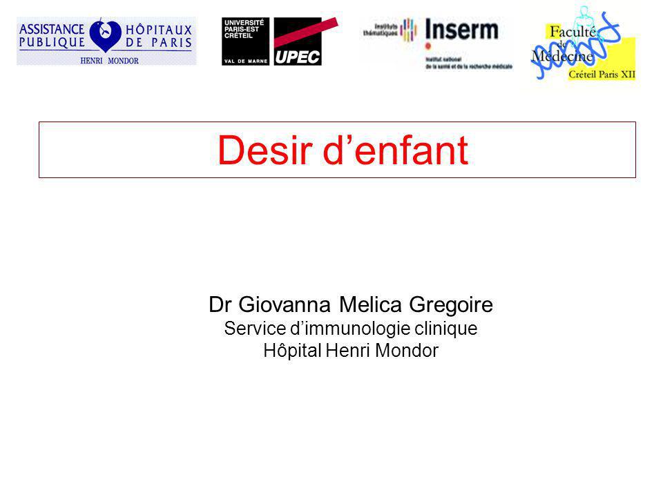 Desir d’enfant Dr Giovanna Melica Gregoire