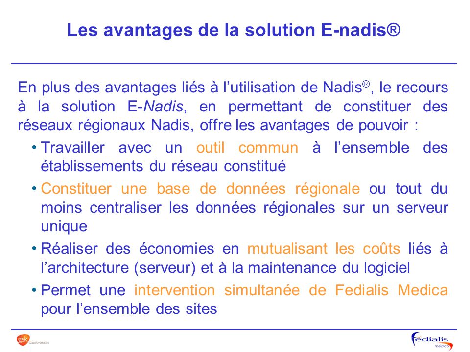 Les avantages de la solution E-nadis®