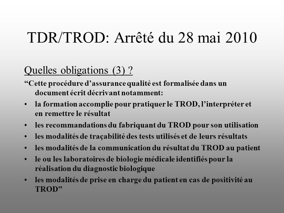 TDR/TROD: Arrêté du 28 mai 2010