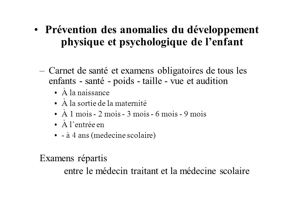 Prévention des anomalies du développement physique et psychologique de l’enfant