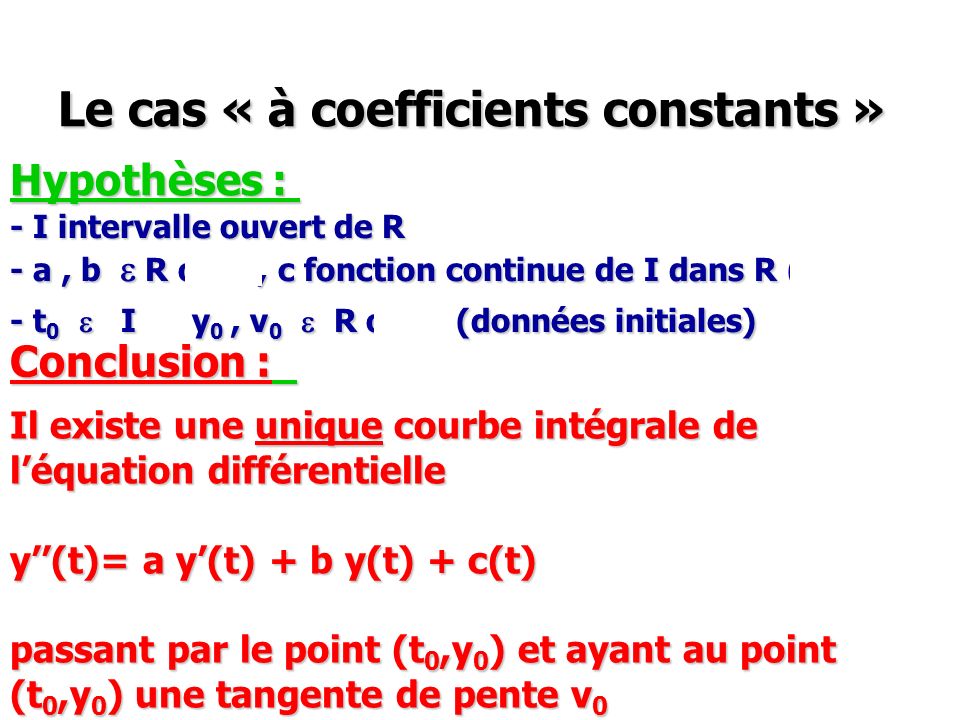 Le cas « à coefficients constants »