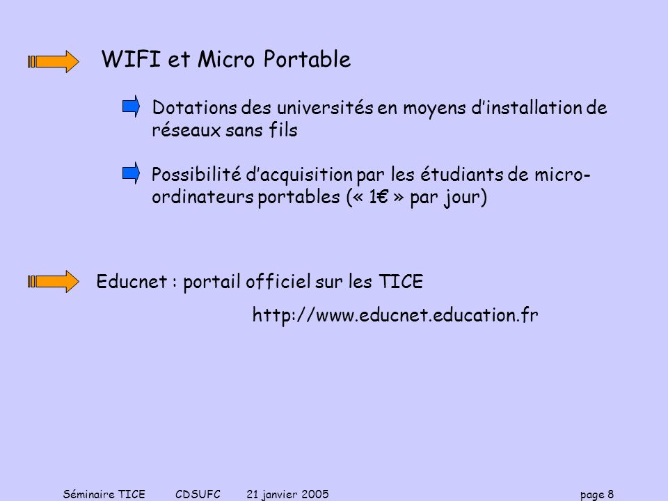 WIFI et Micro Portable Dotations des universités en moyens d’installation de réseaux sans fils.