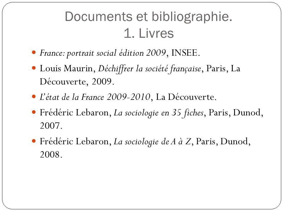 Documents et bibliographie. 1. Livres