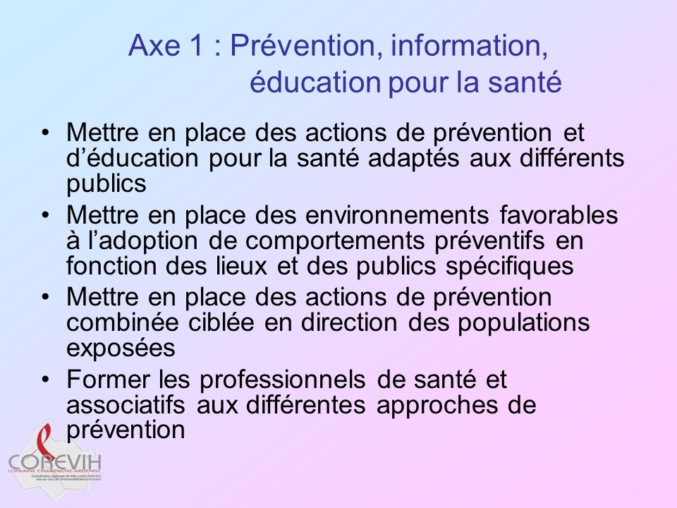 Axe 1 : Prévention, information, éducation pour la santé