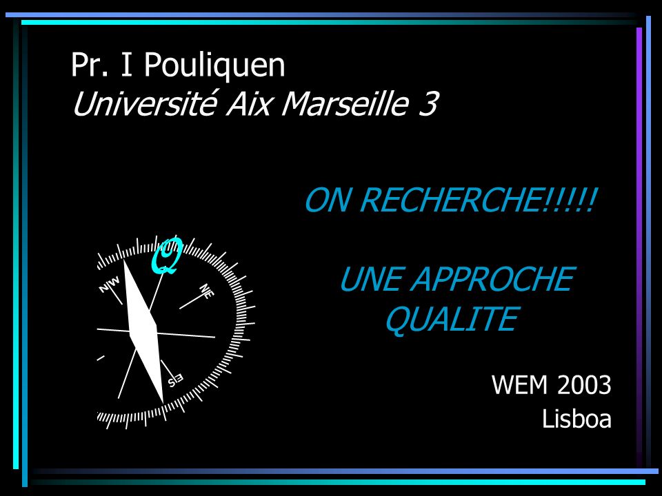 Pr. I Pouliquen Université Aix Marseille 3