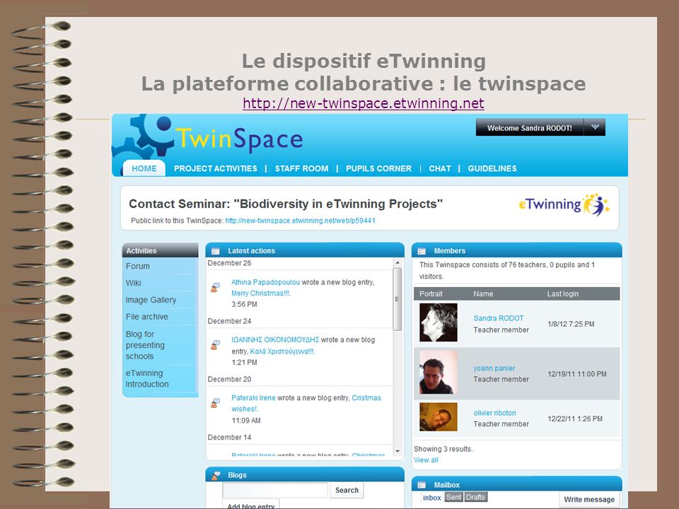 Le dispositif eTwinning La plateforme collaborative : le twinspace